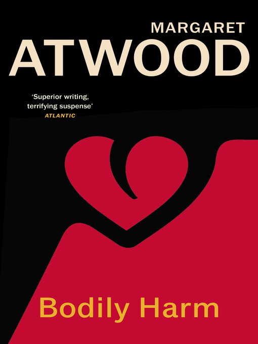 Title details for Bodily Harm by Margaret Atwood - Wait list